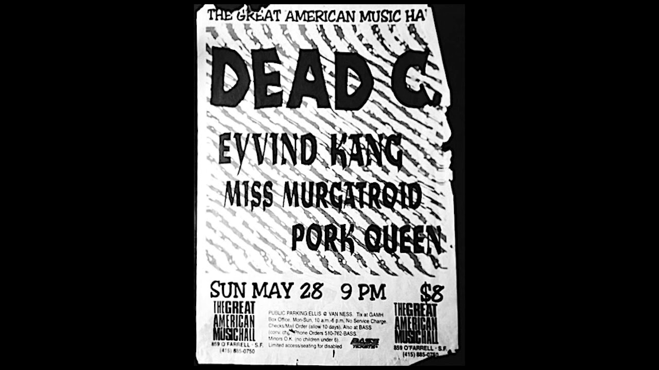 The Dead C - Live May 28 1995 - San Francisco, California - Audio Only ...