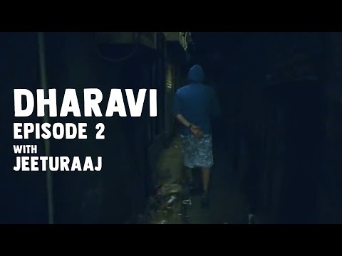 DHARAVI EPISODE 2 | JEETURAAJ MUMBAIWALA | JEETURAAJ |MIRCHI - DHARAVI EPISODE 2 | JEETURAAJ MUMBAIWALA | JEETURAAJ |MIRCHI
