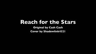 Reach for the Stars~Full Cover~ chords