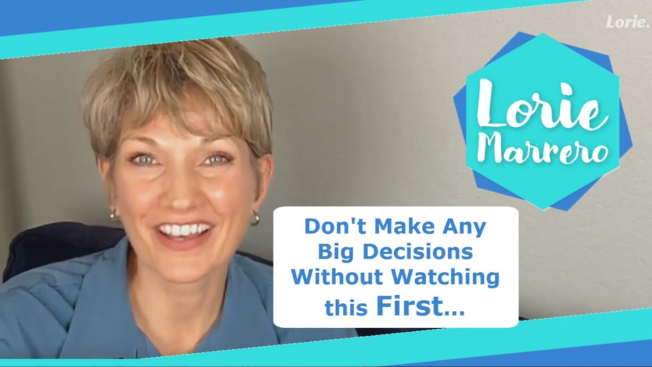 Don't Make Any Big Decisions Without Watching this First