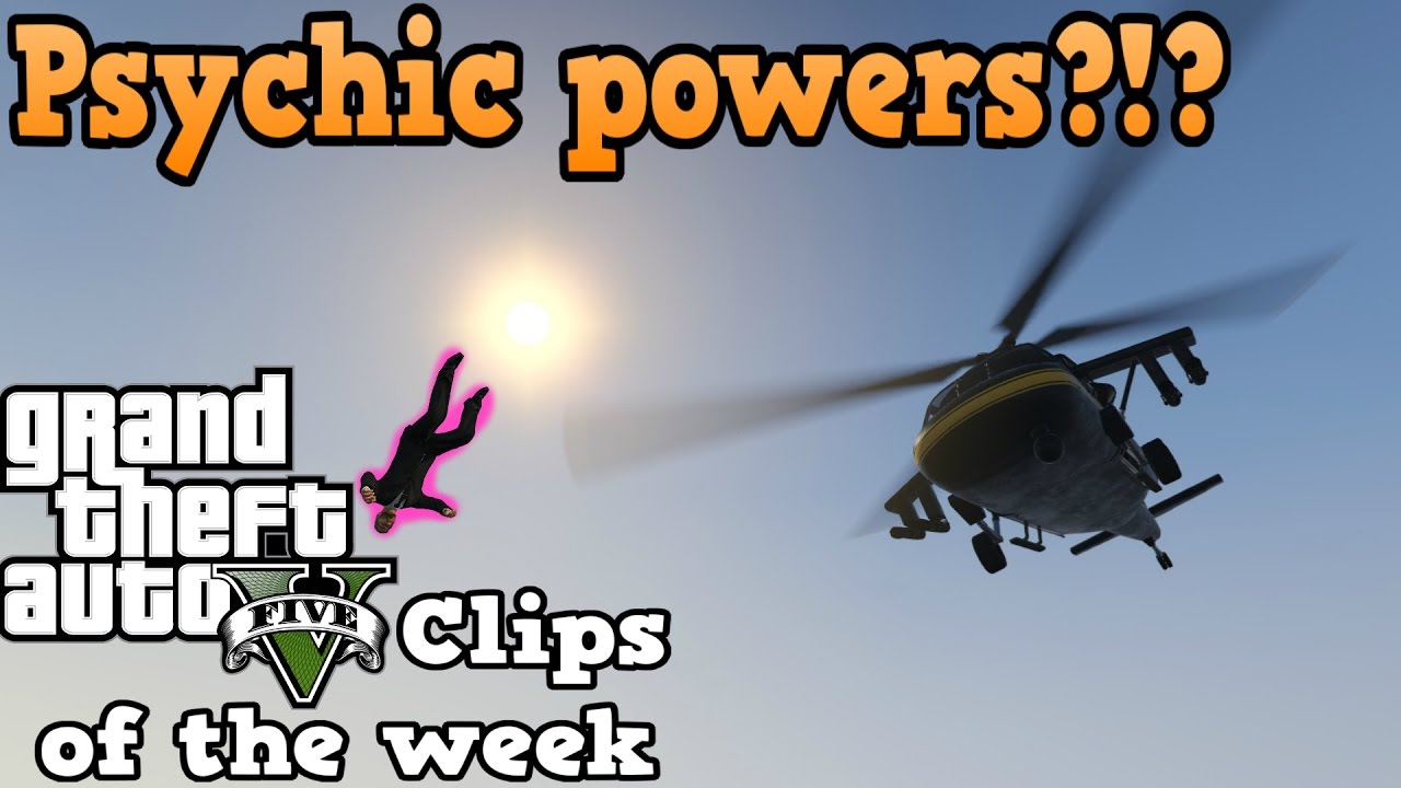 Psychic powers?!? - GTA 5 Clips of the week #7