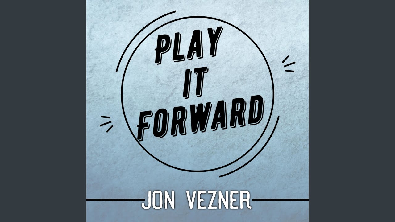Watch Play It Forward on YouTube Watch Play It Forward on YouTube