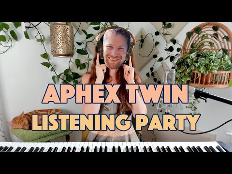 APHEX TWIN listening party 🎧 Pt. II - YouTube