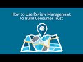 How to Use Review Management to Build Consumer Trust