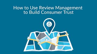 How to Use Review Management to Build Consumer Trust