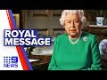 Coronavirus: Queen Elizabeth gives rare coronavirus address | Nine News Australia