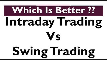 Intraday Trading  Vs  Swing Trading | By Abhijit Zingade