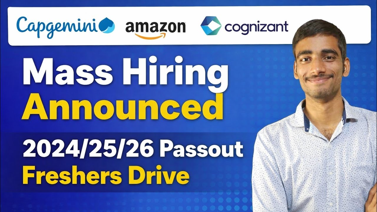 Capgemini | Amazon | Cognizant Mass Hiring 2024–26 🔥 Freshers Drive | Apply Now
