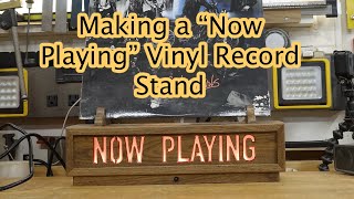 Making a "Now Playing" Record Stand