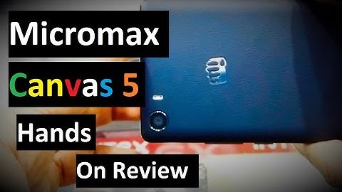 Micromax Canvas 5 Hands on Review ( English Subbed)