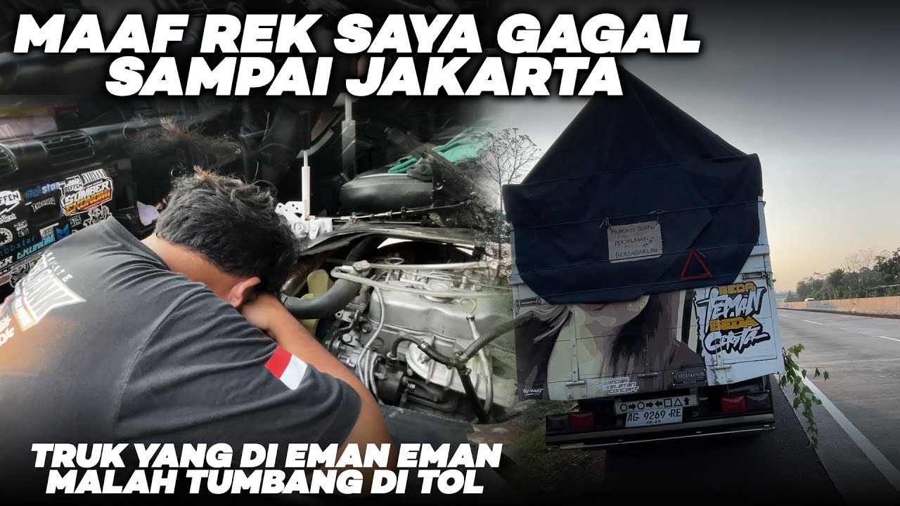 BRAKK‼️ MAAF KIKI CORE GAGAL BAWA TRUK TUA SAMPAI KE JAKARTA
