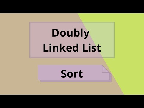 Doubly Linked List - 07 (Sort - Implementation in C)