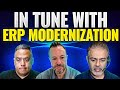 🎵 In Tune with ERP Modernization