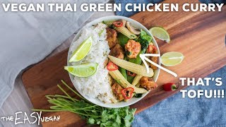 Thai Green &#39;Tofu-Chicken&#39; Curry