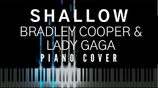 Lady Gaga & Bradley Cooper - Shallow (Piano Cover & Tutorial)