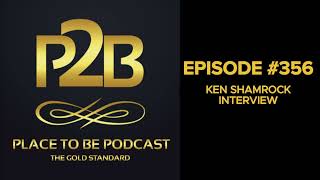 Ken Shamrock Interview | Place to Be Podcast #356 | Place to Be Wrestling Network