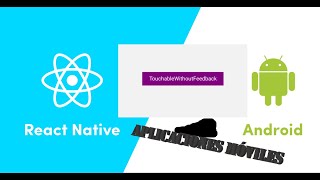 Famous Componente TouchableWithOutFeedBack - Props (REACT NATIVE) Profile