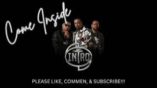 INTRO - COME INSIDE  (LYRIC VIDEO)