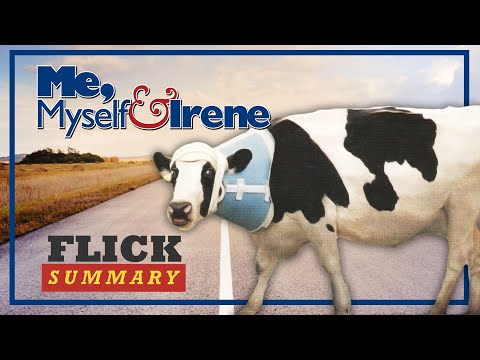 Me, Myself and Irene: How On Earth Is That Cow Still Alive? | Flick Summary