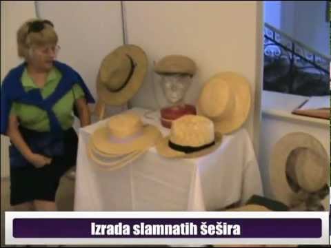 Izrada slamnatih šešira - "Duh žita - slama u svakodnevici i ritualu"