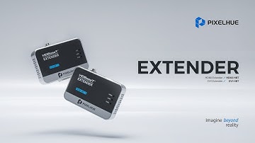 PIXELHUE Video Extender