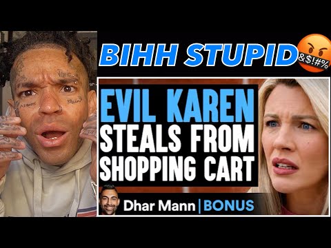EVIL KAREN Steals From Shopping Cart | Dhar Mann [reaction]