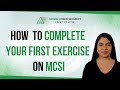 How to complete your first exercise on mcsi