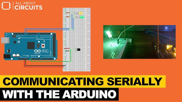 Communicating Serially with the Arduino
