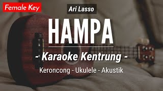 Video thumbnail of "Hampa (KARAOKE KENTRUNG) - Ari Lasso (Keroncong | Koplo Akustik | Ukulele)"