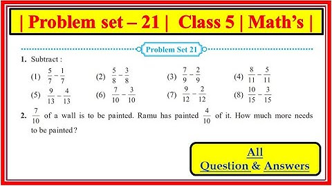 Problem set 21 5th standard Maths | Chapter 5 Fractions | Maharashtra state Board