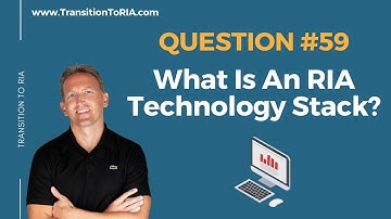 What Is An RIA Technology Stack?