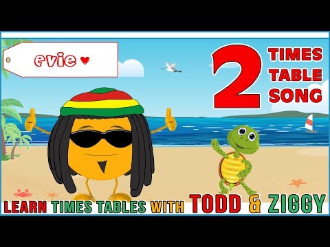 2 Times Table Song (Learning is Fun The Todd & Ziggy Way!)