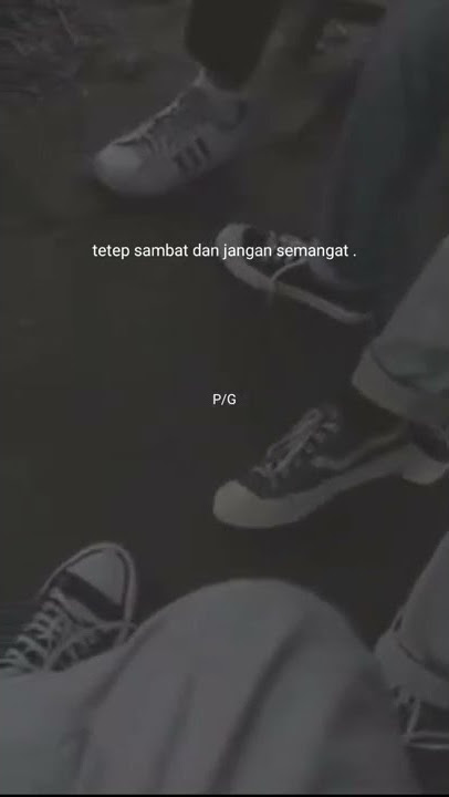 STORY WA DJ AKU KAN MENGHILANG