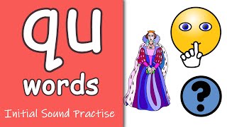 'qu' Words | Phonics | Initial Sounds