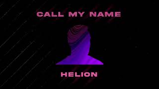 Helion - Call My Name