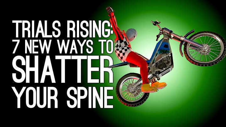 Trials Rising Gameplay: 7 New Ways to Shatter Your Spine in Trials Rising