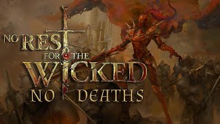 No Rest for the Wicked [#2] No deaths - Early Access