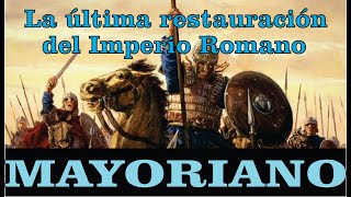 Mayoriano-El Último Romano