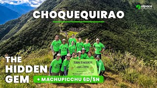 TREK TO CHOQUEQUIRAO: Discover the Mountain Hidden City