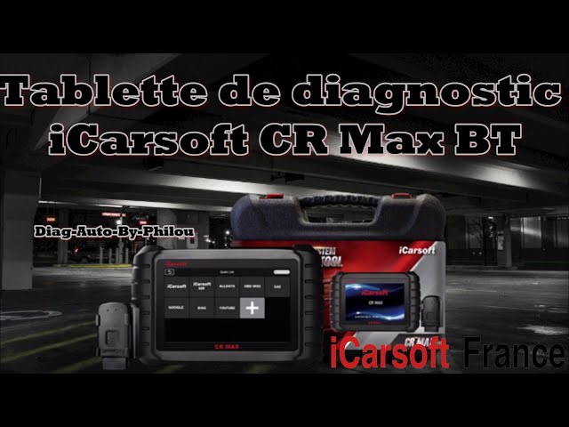 Tablette de diagnostic iCarsoft CR Max BT ( Elle envoi du lourd le TOP  👍🔥🔥 ) 