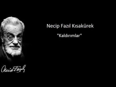 Necip Fazıl Kısakürek  - Kaldırımlar