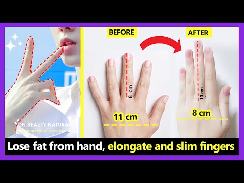 Best Finger exercises to Elongate and Slim fingers. How to lose fat from hand make hand thinner.