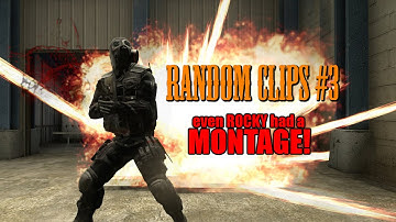 CS:GO - Random clips  #3 - Even Rocky had a montage!