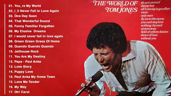 Tom Jones Greatest Hits Full Album - Best Of Tom Jones Songs