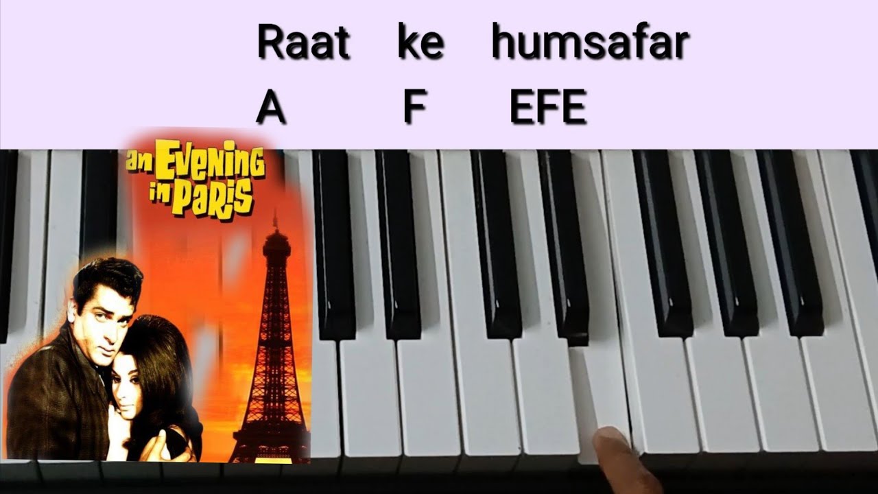 Raat Ke Humsafar Tutorial(Chords+Melody) | An Evening In Paris | Piano