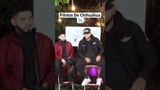 Pilotos De Chihuahua / Nombre De La Agrupación