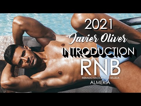 ALMERIA | Javier Oliver | Mister RNB España 🇪🇸 2021 | VIDEO DE PRESENTACION