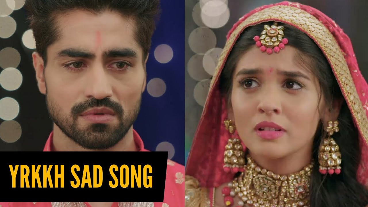 YRKKH Sad Song | Song From Ep 718 S-67
