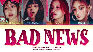 KISS OF LIFE Bad News Lyrics (Color Coded Lyrics)
