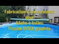 140  fabrication dun enrouleur de bche  bulles pour piscine intex graphite 10